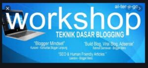 workshop teknik dasar blog di kota metro